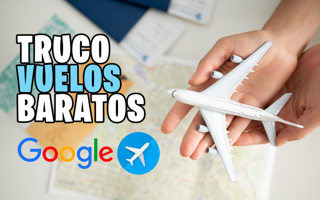 Compra los vuelos más baratos: Google estrena «Precio Más Bajo Garantizado»